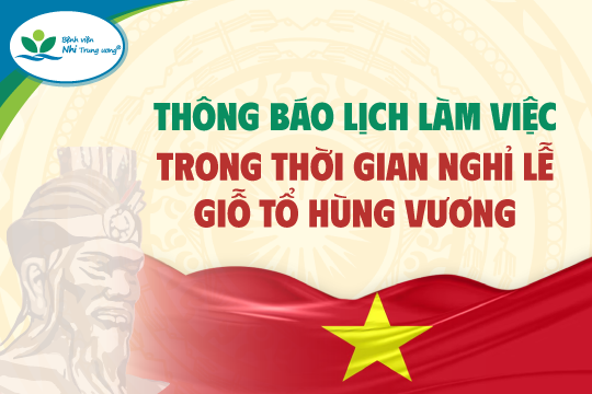 Thông báo lịch làm việc trong thời gian nghỉ lễ Giỗ Tổ Hùng Vương (10/3 Âm lịch)