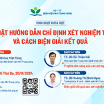 [VIDEO] Sinh hoạt khoa học: Cập nhật hướng dẫn chỉ định xét nghiệm TORCH và cách biện giải kết quả