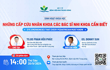 [VIDEO] Sinh hoạt khoa học: Những cấp cứu nhãn khoa các bác sĩ Nhi khoa cần biết