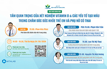 [VIDEO] Hội thảo khoa học: Tầm quan trọng của xét nghiệm Vitamin D & các yếu tố tạo máu trong chăm sóc sức khỏe trẻ em và phụ nữ có thai